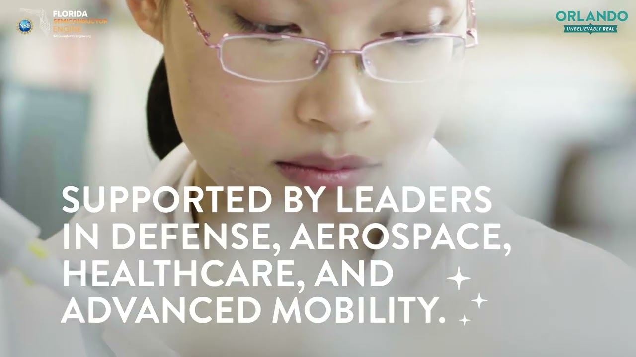 Bring Semiconductor Innovation to Life in the Orlando Region (30 Sec)