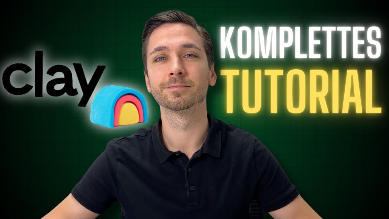 Das Tool das die Kaltakquise gerade revolutioniert [Clay.com Tutorial | deutsch]
