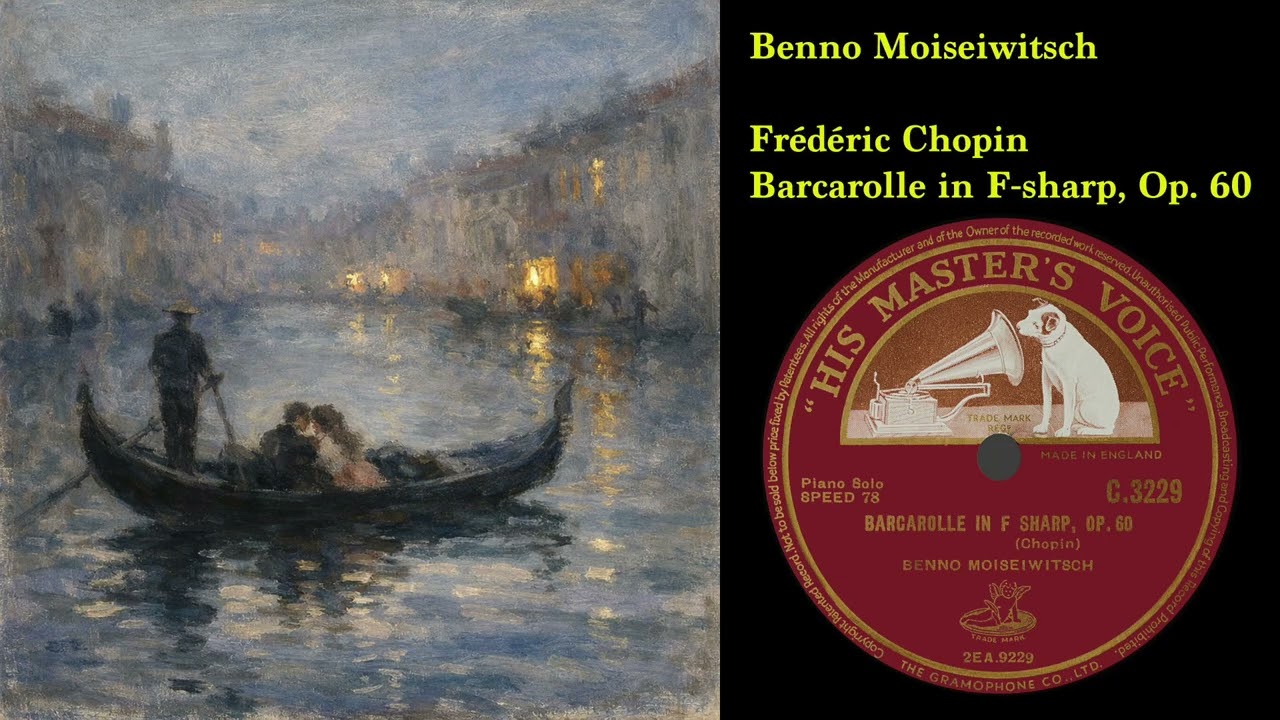 Chopin:  Barcarolle (Moiseiwitsch 1941)