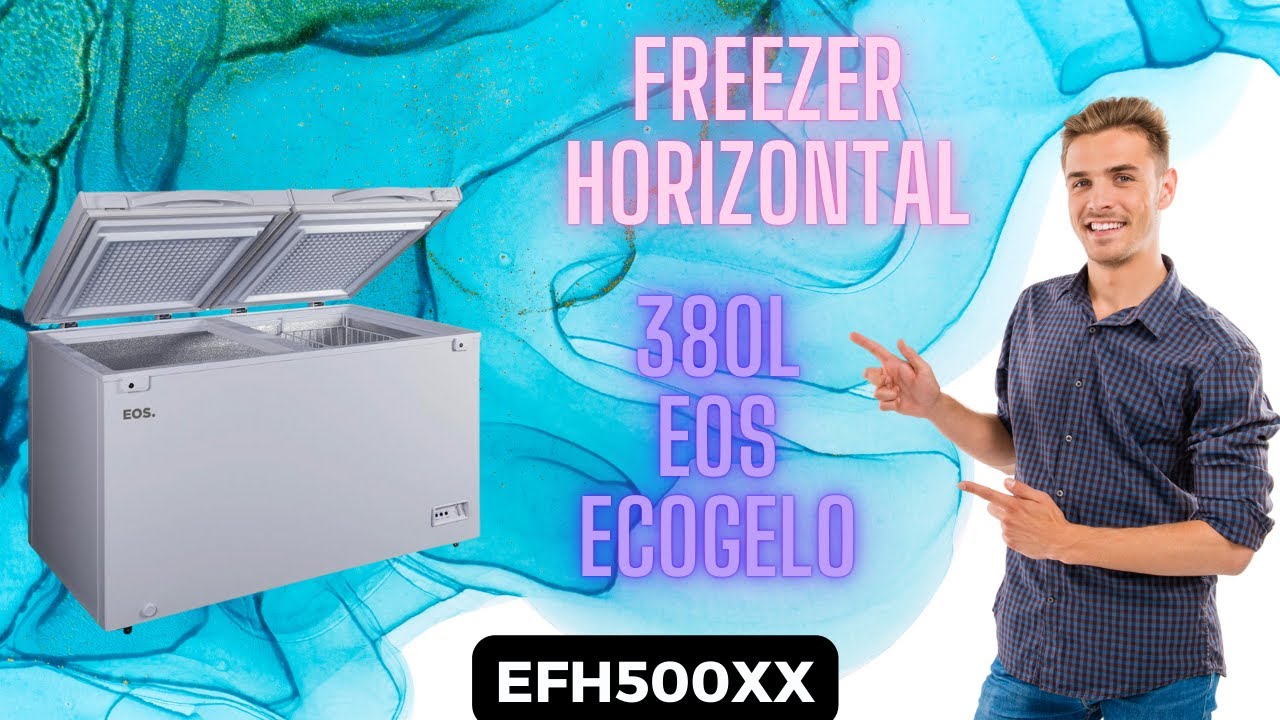 Freezer Horizontal Eos 380 Litros Ecogelo - Efh500xx - An&aacute;lise R&aacute;pida