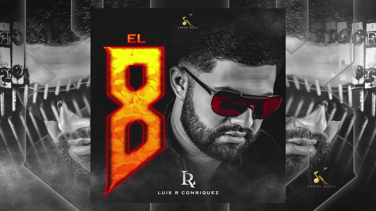 El 8 - Luis R Conriquez [Audio Oficial]