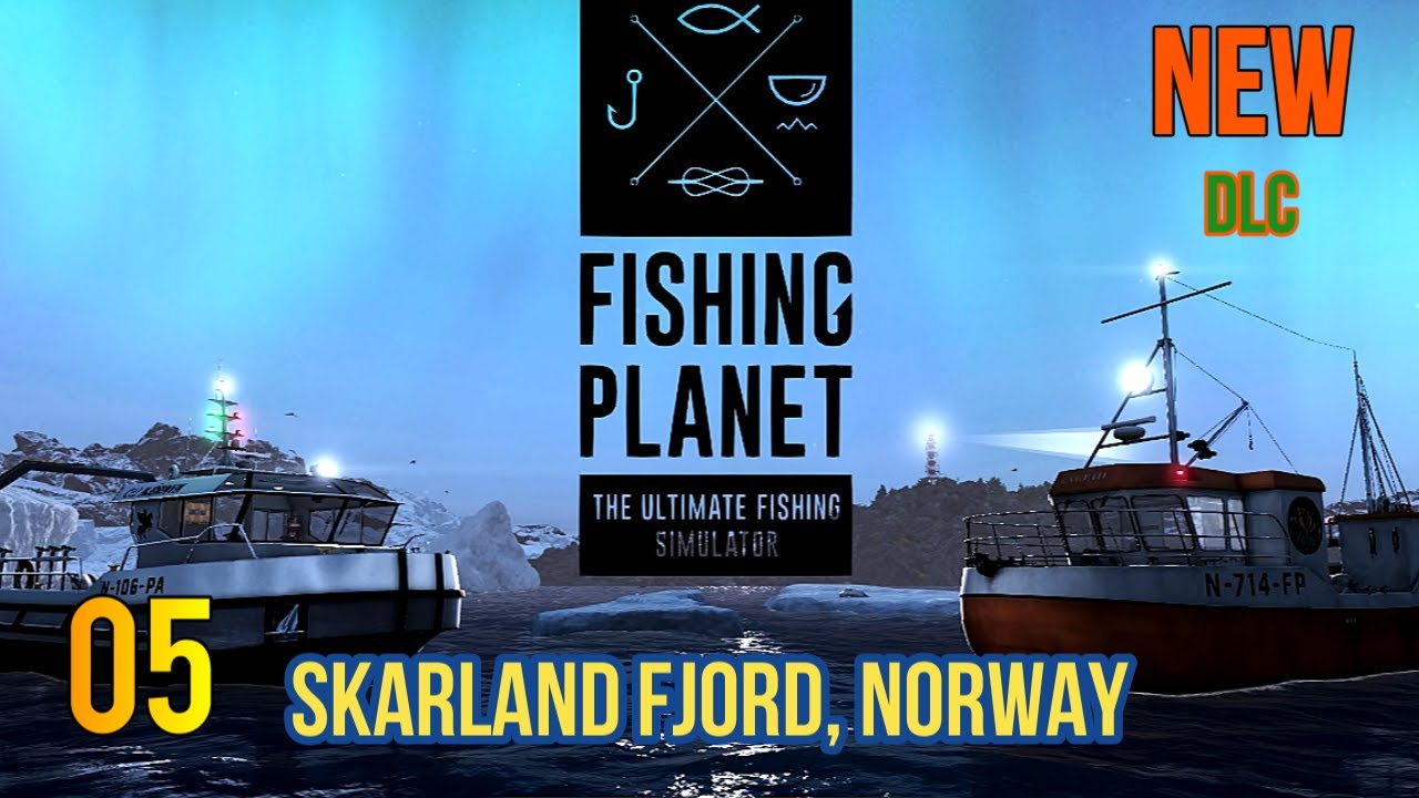 🦈ESTRENO: Primer contacto - DLC SKARLAND FJORD, NORWAY - Fishing Planet - #05