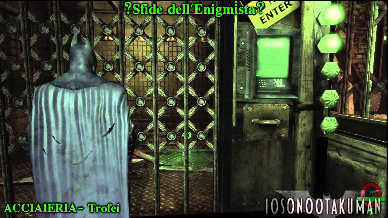 Batman: Arkham City (ITA)- Sfide dell'Enigmista: Acciaieria