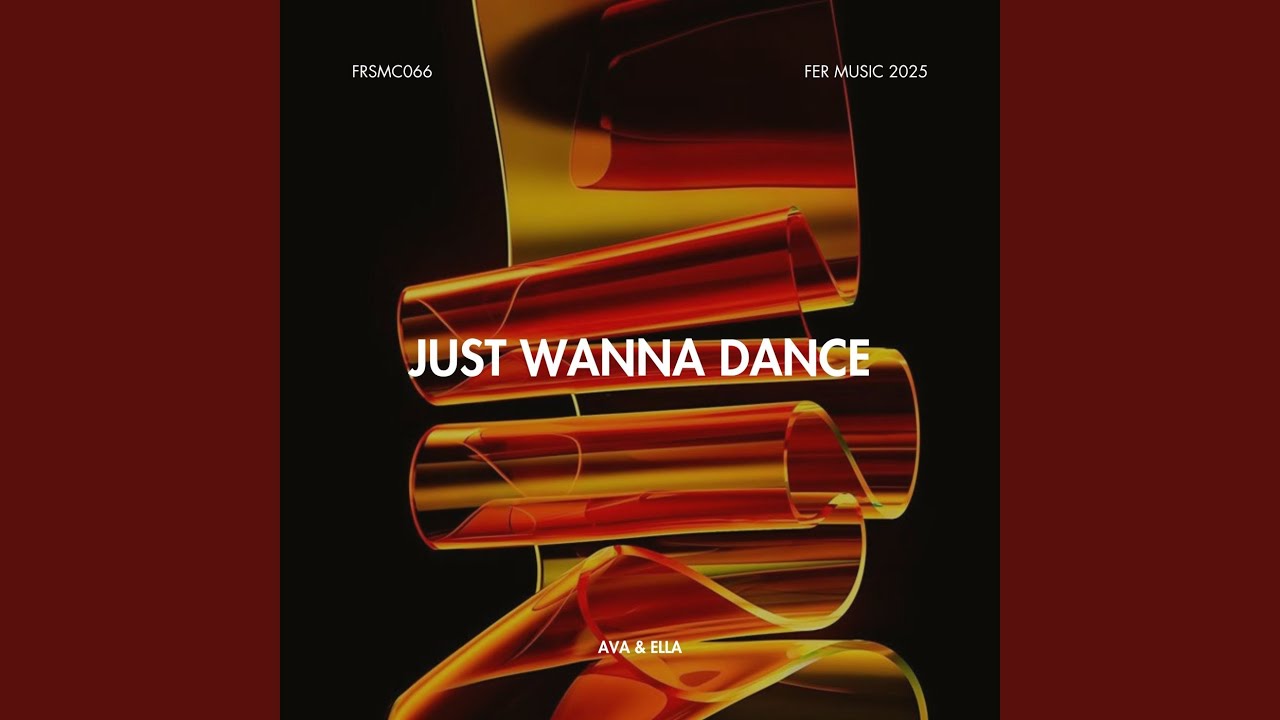 Just Wanna Dance