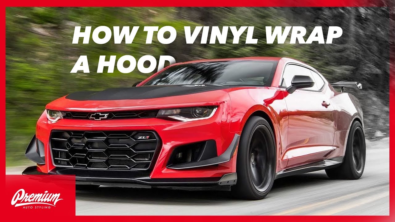 HOW TO VINYL WRAP A HOOD (THE ONLY TUTORIAL YOU WILL EVER NEED) 2018 Camaro