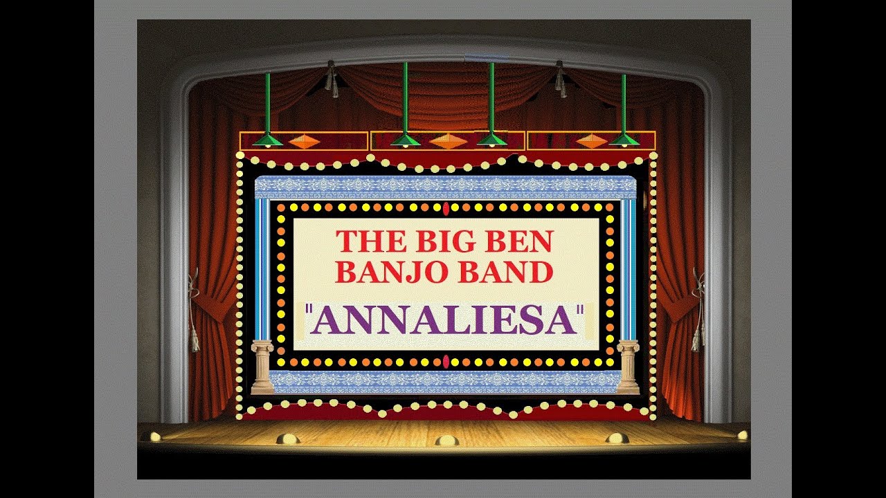 THE BIG BEN BANJO BAND – “ANNALIESA”