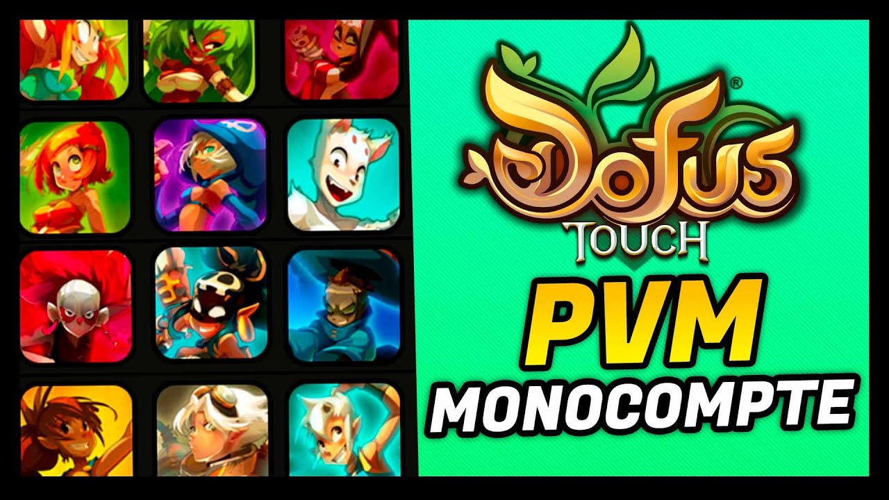 LA MEILLEURE CLASSE DE DOFUS TOUCH ? TIER LIST 2025