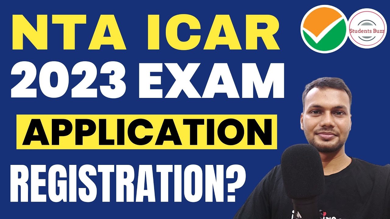 icar 2023 application form update till now &bull; ICAR-AIEEA 2023 Exam Date?&bull; ICAR 2023 registration date