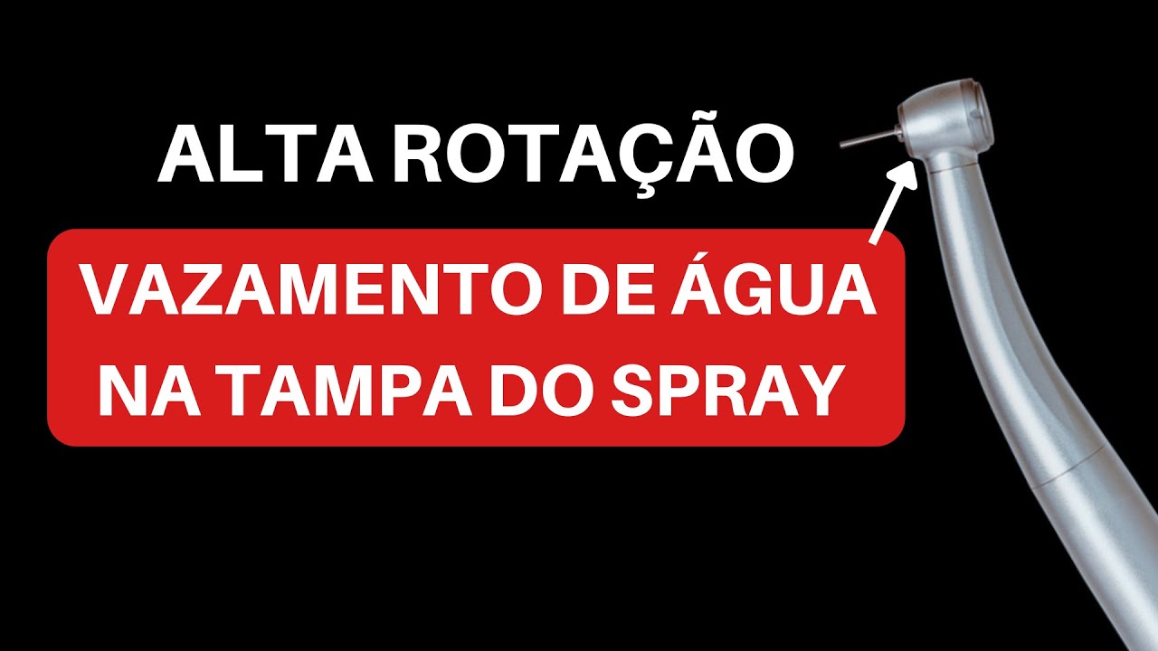 10- Alta rotação – Vazamento de água tampa do spray