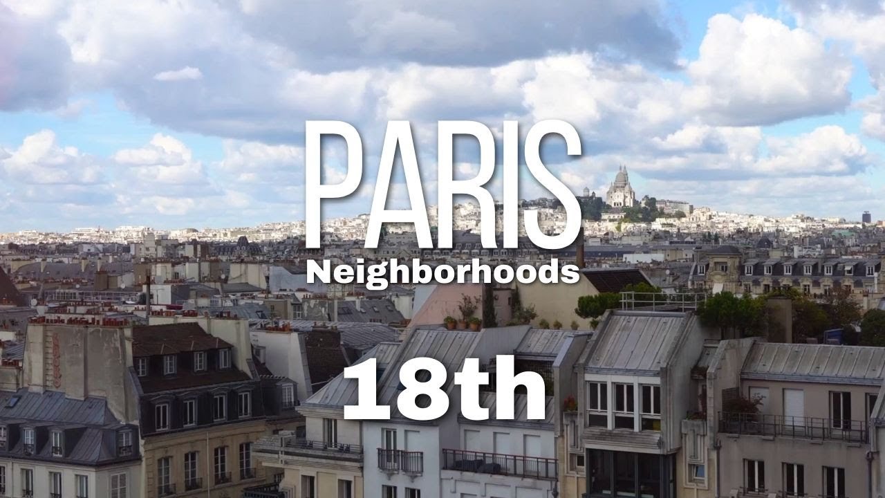 Montmartre - Paris neighborhoods: 18th District | 18th Arrondissement