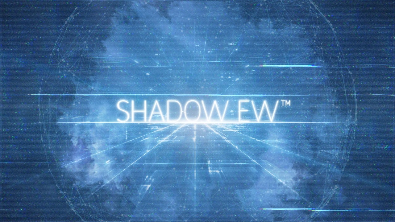 Introducing Shadow EW&trade;