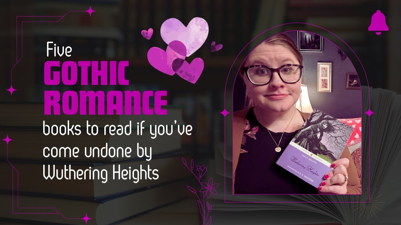 5 More Gothic Romances to Read if You’re on Your Wuthering Heights Journey