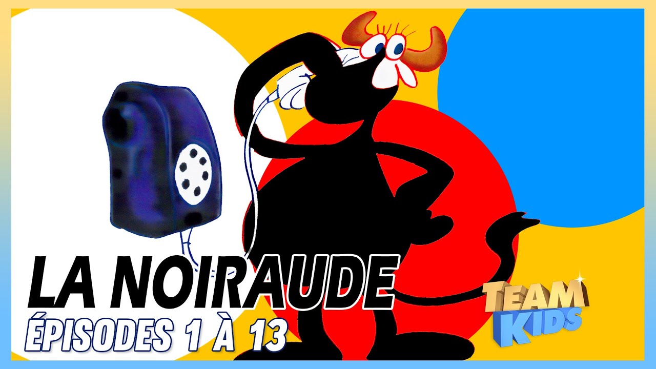 🐮 LA NOIRAUDE | Épisodes 1 à 13 | Compilation