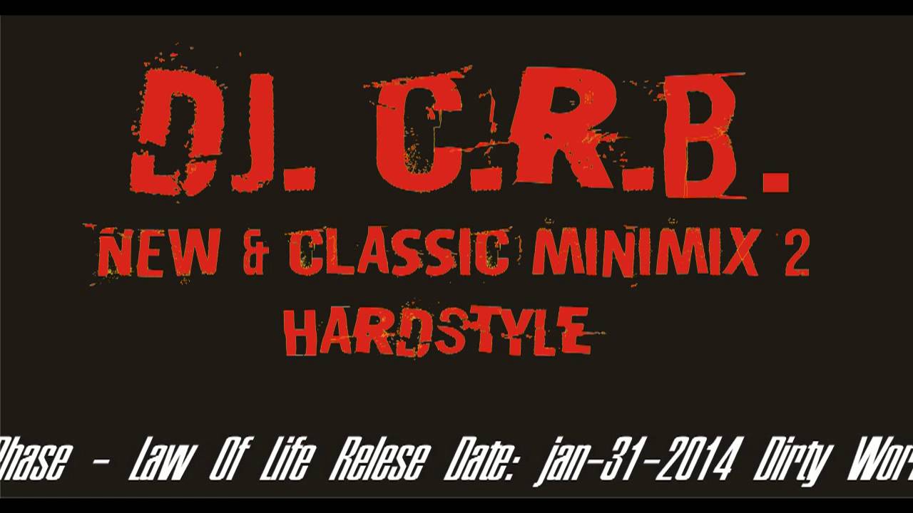 Dj C.R.B. - New & Classic Minimix2 Hardstyle