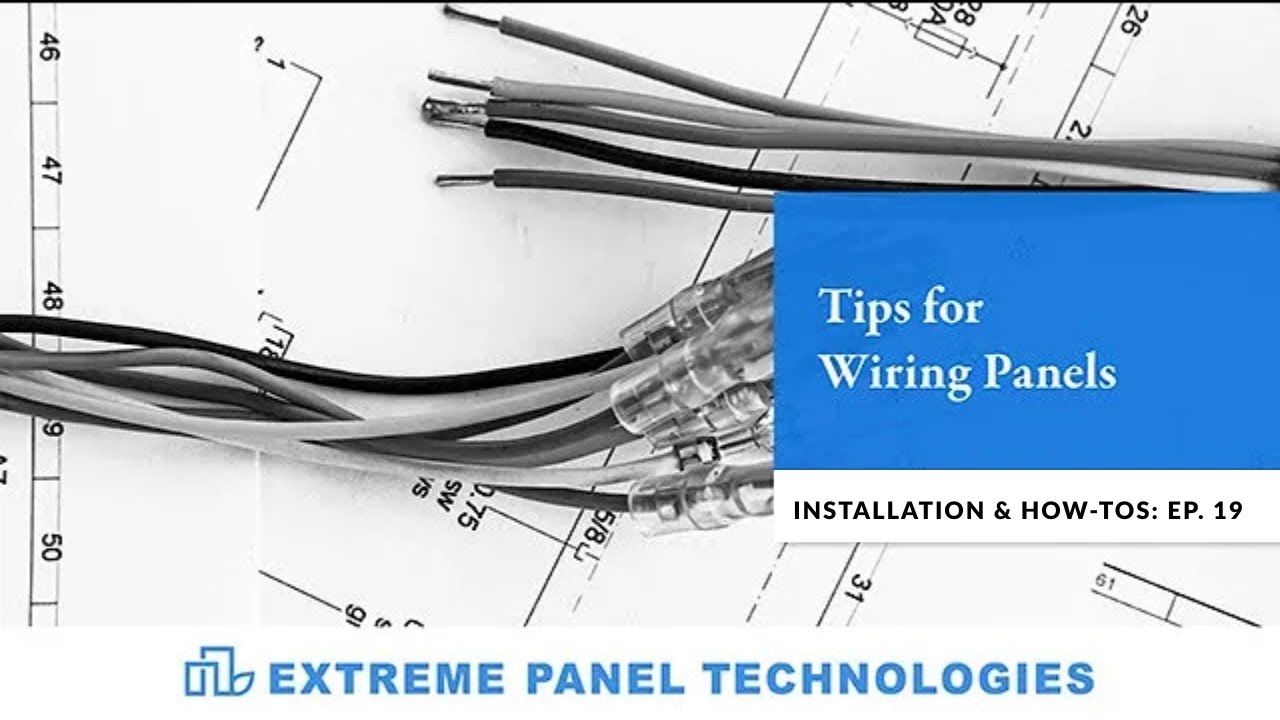 Episode 19: Tips For Wiring SIP Panels