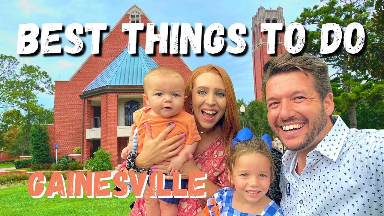 Gainesville, Florida | Best Things To Do