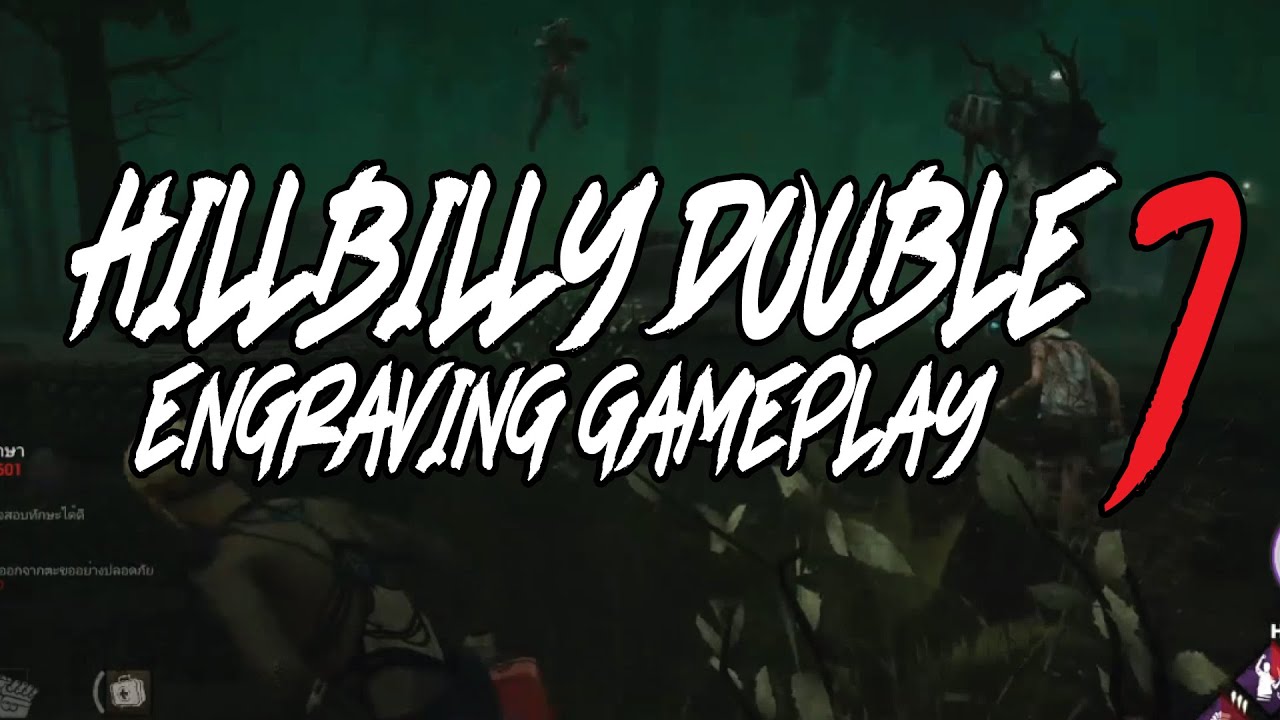 Hillbilly Double Engravings Gameplay #7 vs Twitch Streamer