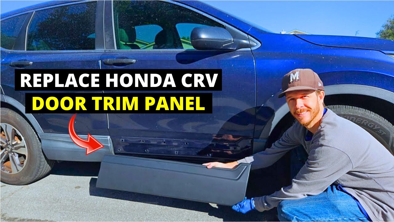 How To Replace Honda CR-V Lower Door Trim Panel Molding
