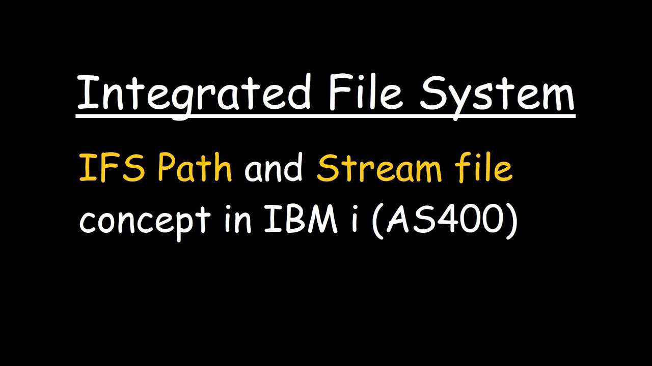 Концепция файлов IFS Path и Stream в IBM i AS400