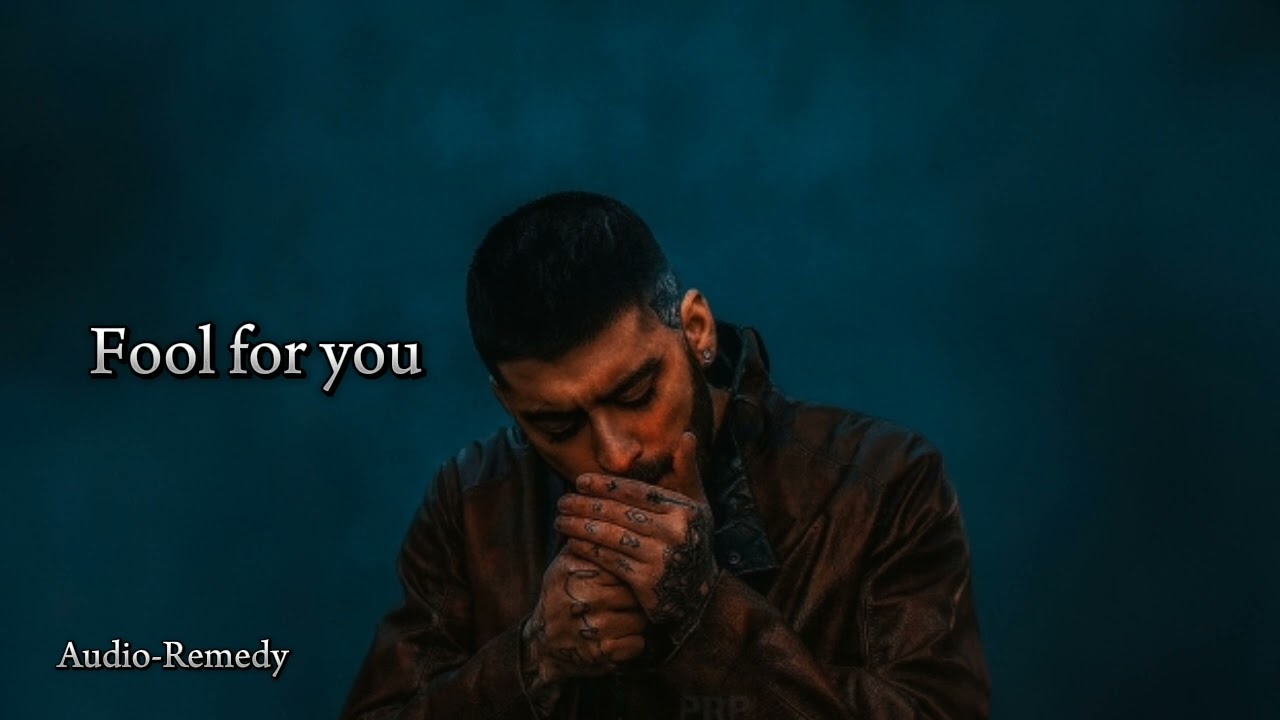 Zayn - Fool for you (Audio)