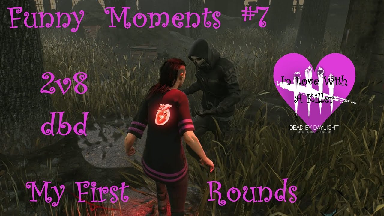 Funny Moments 7 | My First 2v8 in DBD