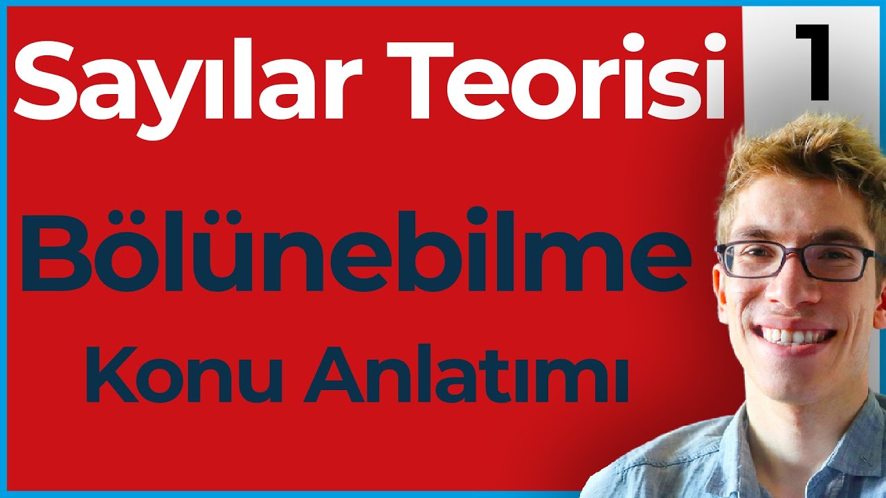 Bölünebilme | Sayılar Teorisi -1