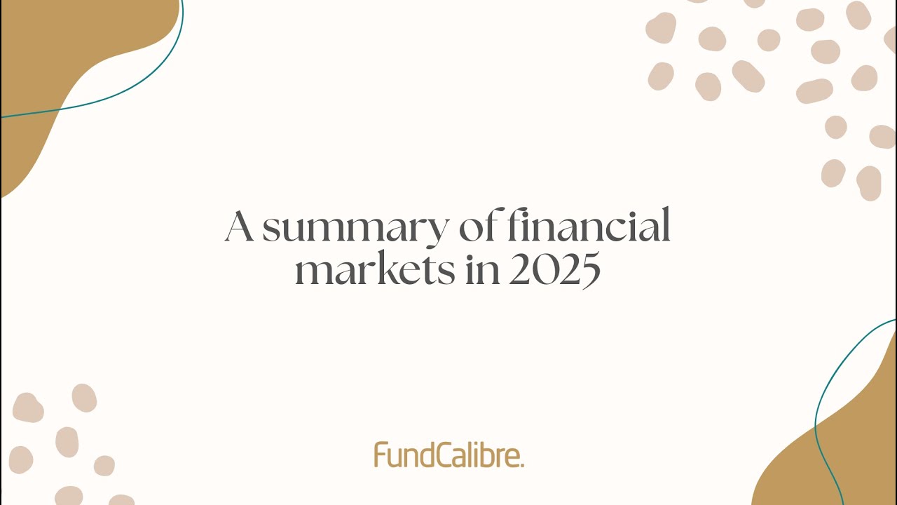 A summary of financial markets in 2025