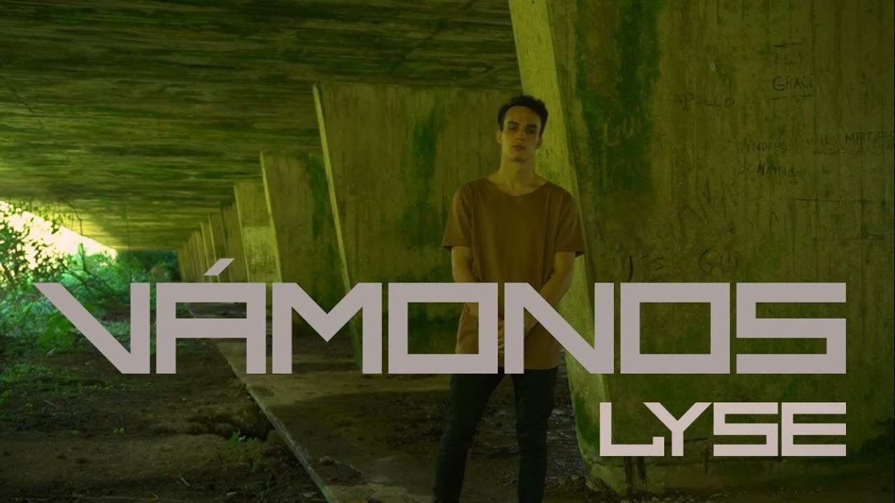 Lyse - V&aacute;monos (Official Video)