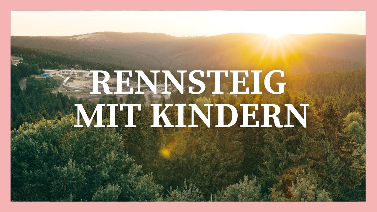 Rennsteig mit Kindern – 4 Tage Abenteuer für die ganze Familie