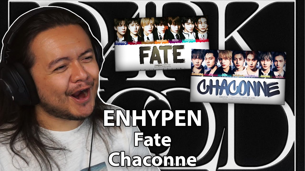 ENHYPEN - ‘Fate’ & ‘Chaconne’ | REACTION