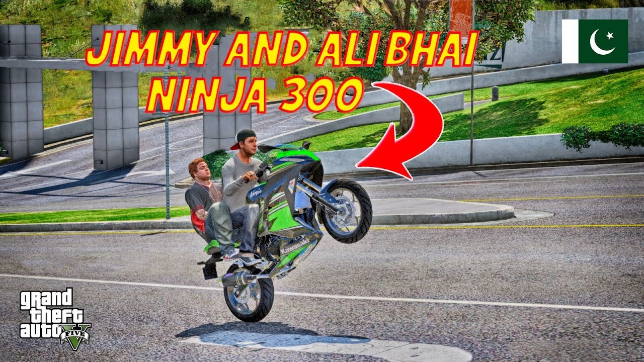 GTA 5 Pakistan | JIMMY & ALI BHAI | Kawasaki Ninja 300 | Urdu