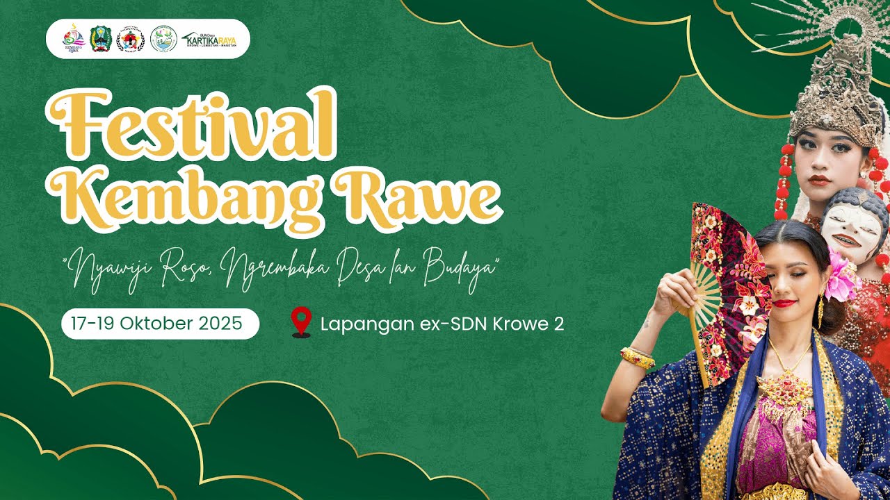 Live FESTIVAL KEMBANG RAWE  day 2 '' Nyawiji Roso Ngrembaka Desa lan Budaya