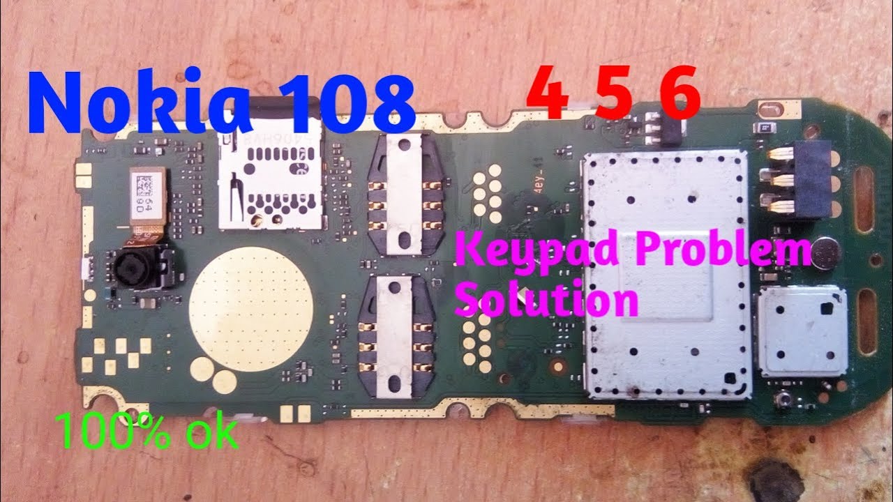 Nokia 108 Keypad Problem solution 2017 || keypad button 4,5,6, problem jumper