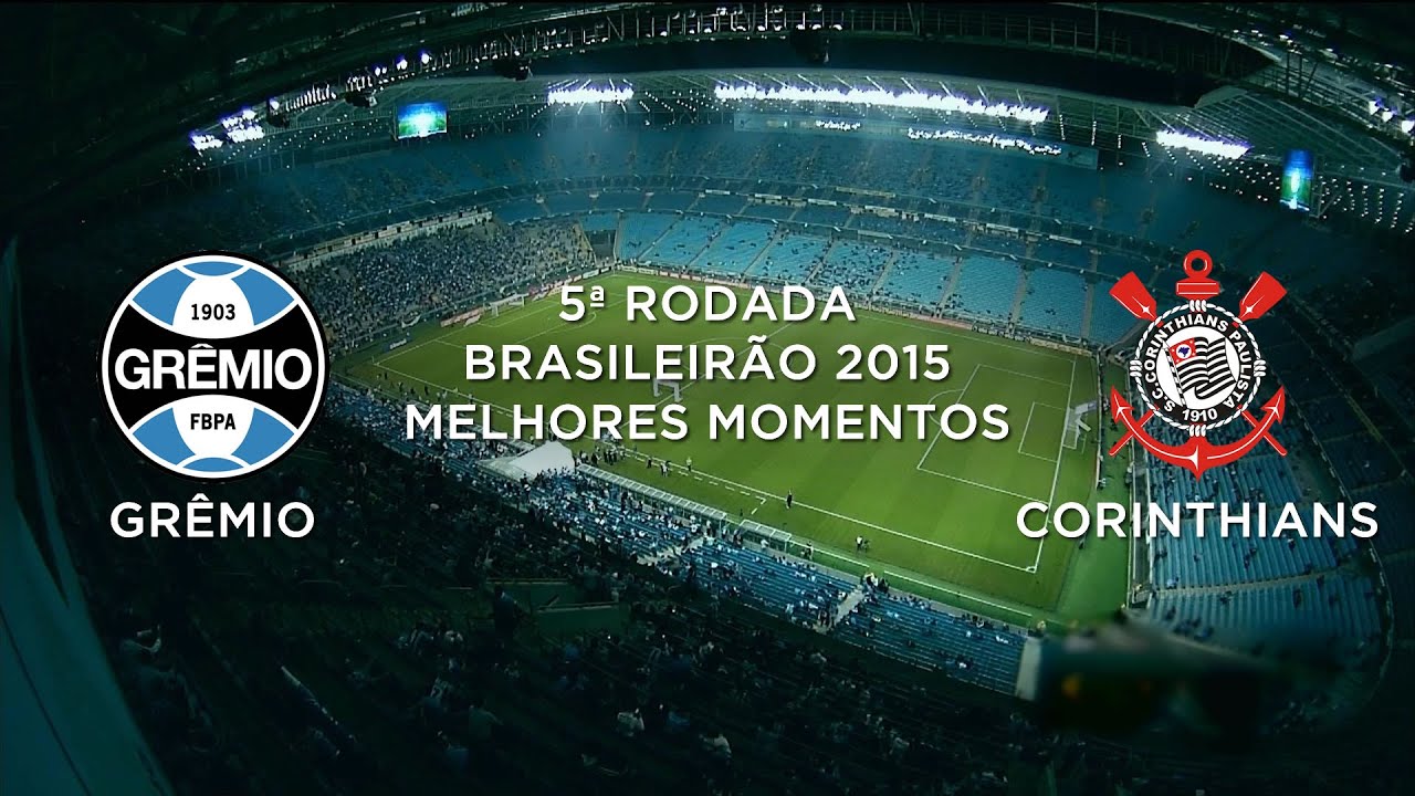 Melhores Momentos - Grêmio 3 x 1 Corinthians - Brasileirão - 03/06/2015