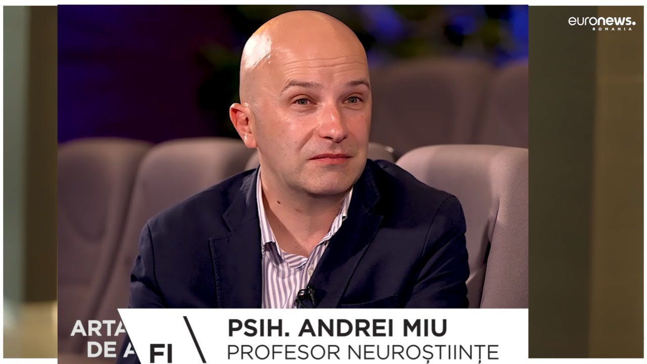 Optimizarea creierului, cum funcționează - Psih. Andrei Miu, prof. neuroștiințe