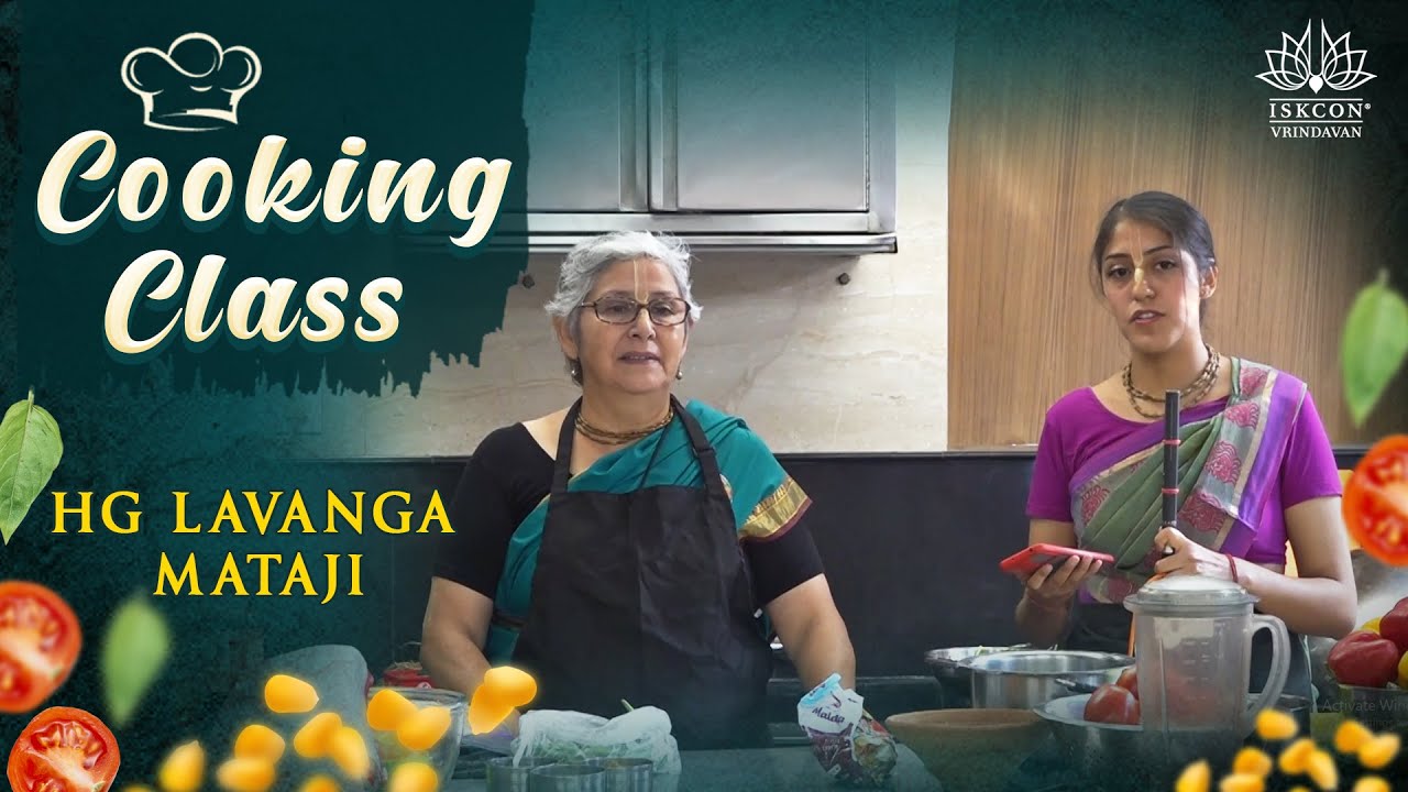 Cooking class by HG Lavanga Mataji_17-10-2023