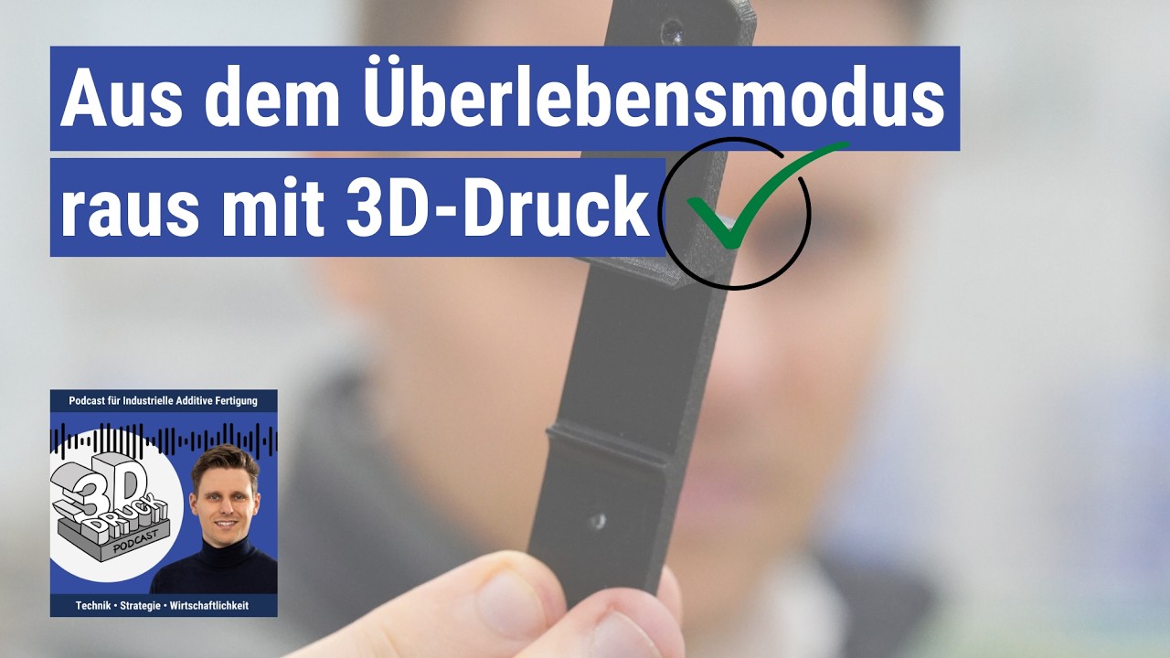 #365 Raus aus dem Überlebensmodus mit 3D-Druck  - 3D-Druck Podcast