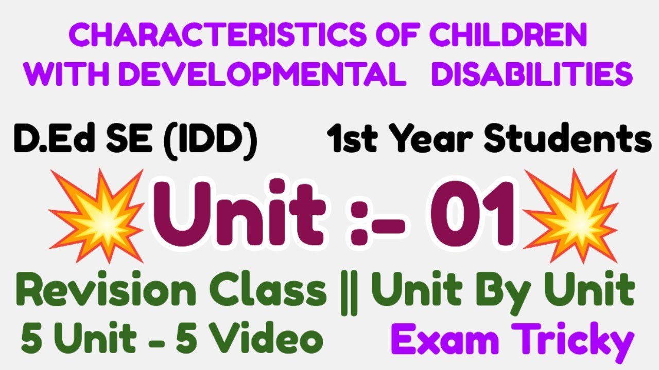 D.Ed SE (IDD) | Paper 02 | 1st  year Students | Unit 01 | Unit By unit Revision