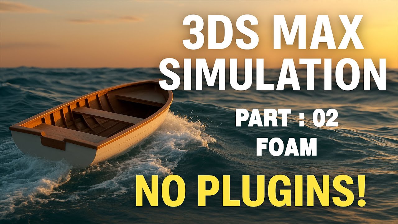 Wave & Boat Simulation in 3ds Max | No Plugins (PART 02)