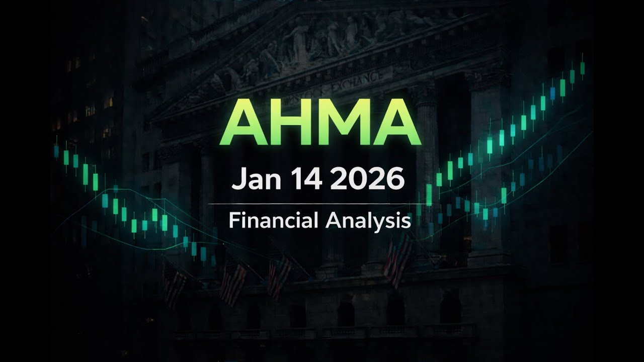 AHMA Comprehensive Market Analysis and Stock Dossier $AHMA #AHMA #stockmarket