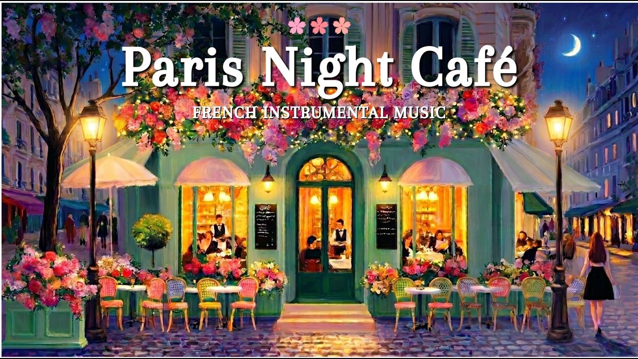 𝐏𝐚𝐫𝐢𝐬 𝐍𝐢𝐠𝐡𝐭 𝐂𝐚𝐟𝐞́ 🌙 French Jazz & Piano Ambience | Calm Music for Study, Work & Sleep