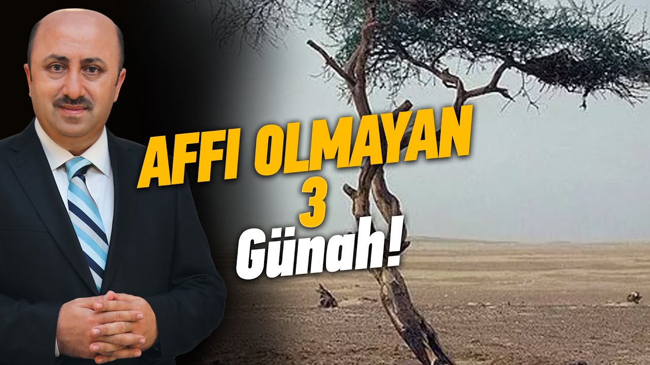 Allah Katında Affı Olmayan 3 Büyük Günah Nedir? | Ömer Döngeloğlu