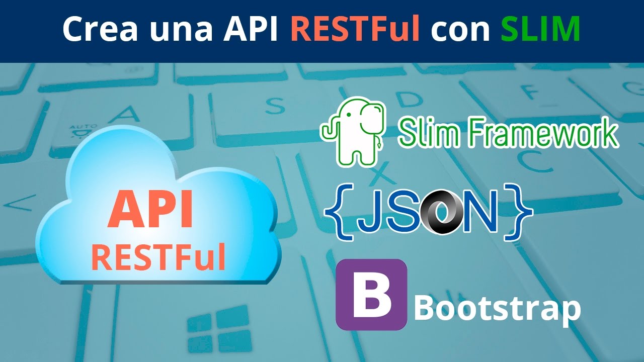 ☁ Como Crear una API RestFul Usando el Framework Slim