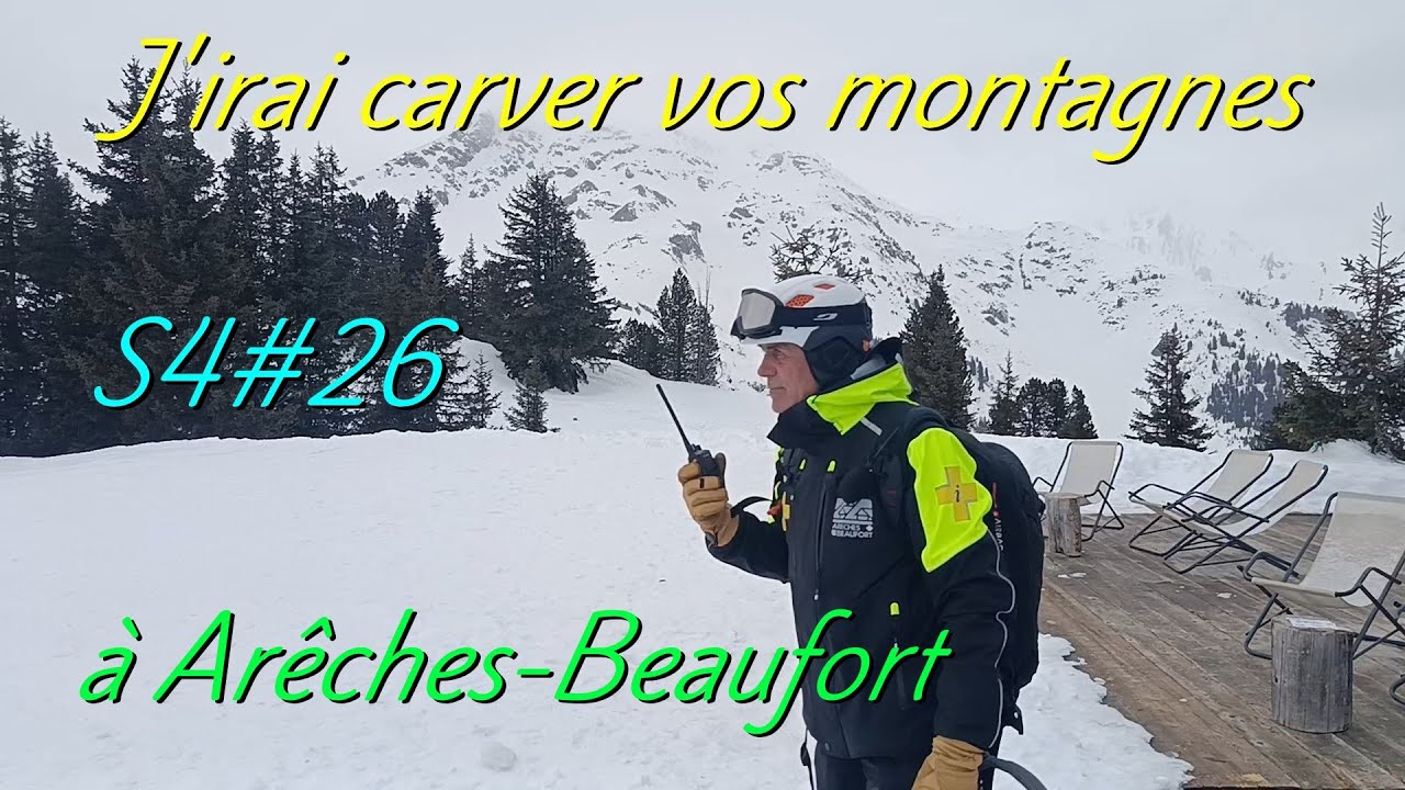 J'irai carver vos montagnes à Arêches Beaufort