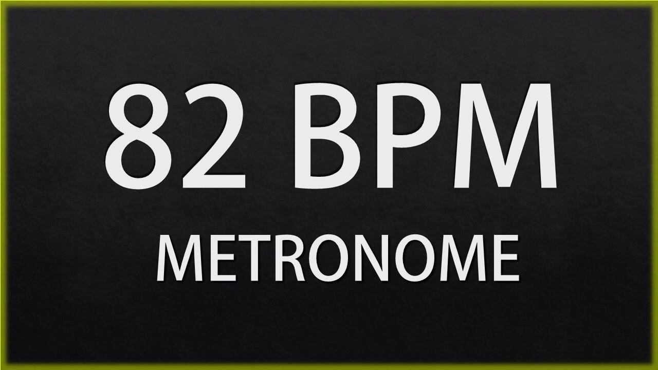 82 BPM - METRONOME
