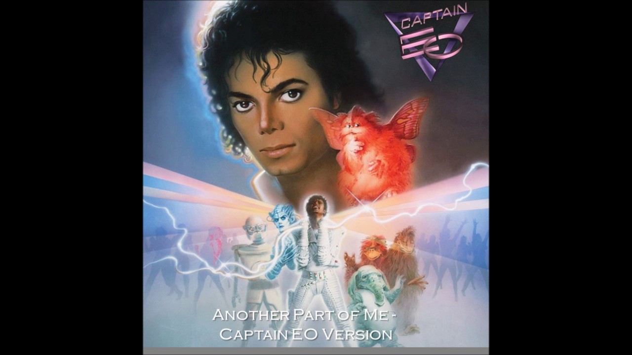 Another Part of Me_Captain EO_Extended Ending