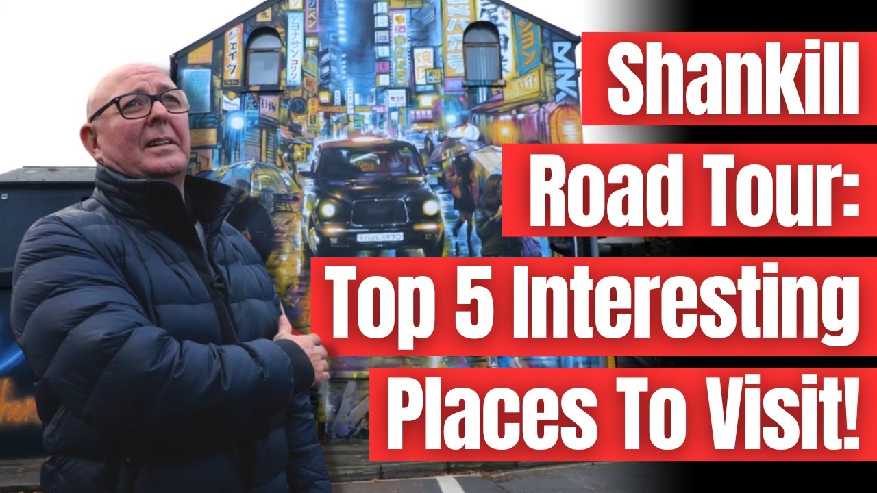 Shankill Rd Tour: Top 5 Interesting Places To Visit!