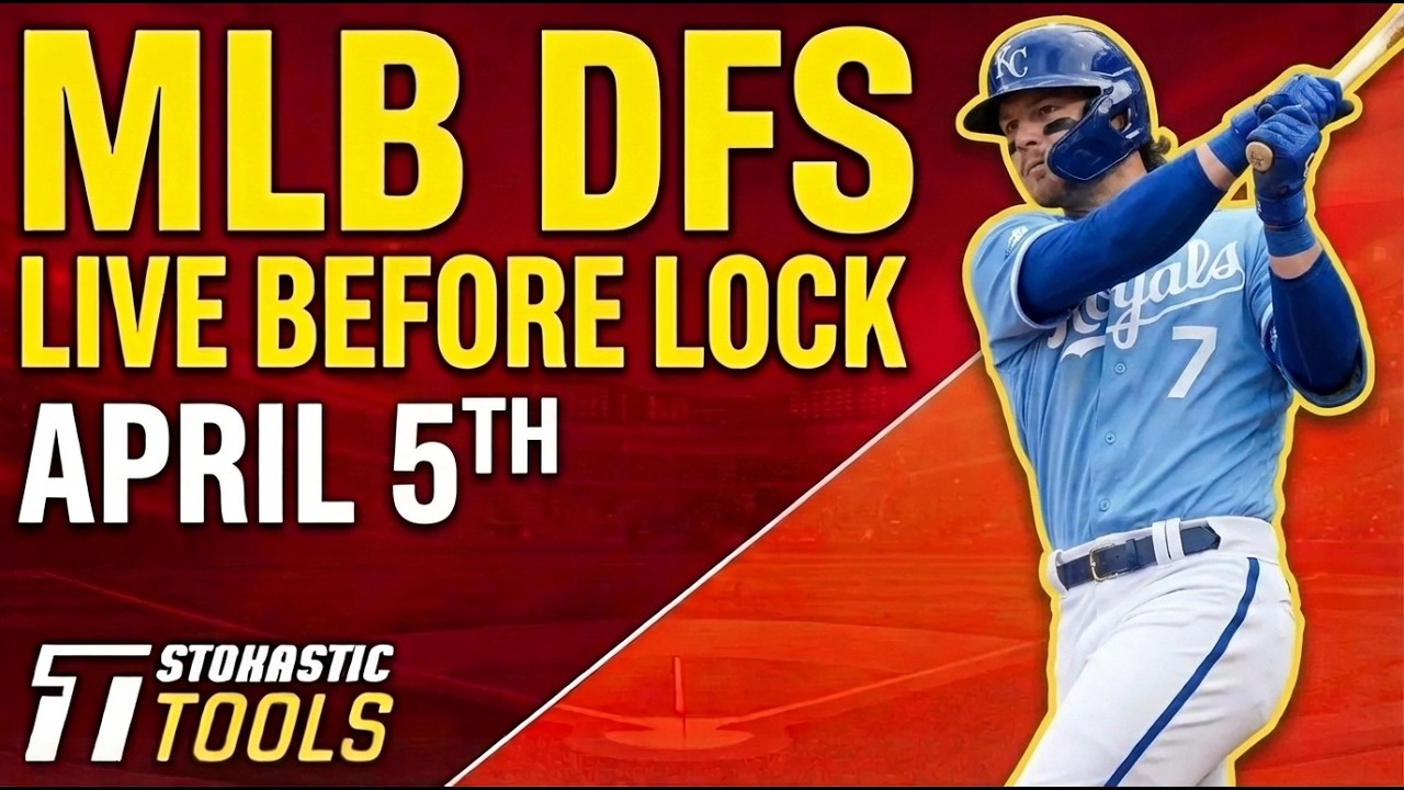 MLB DFS Live Before Lock (Sunday 4/5/26) | DraftKings & FanDuel MLB Lineups