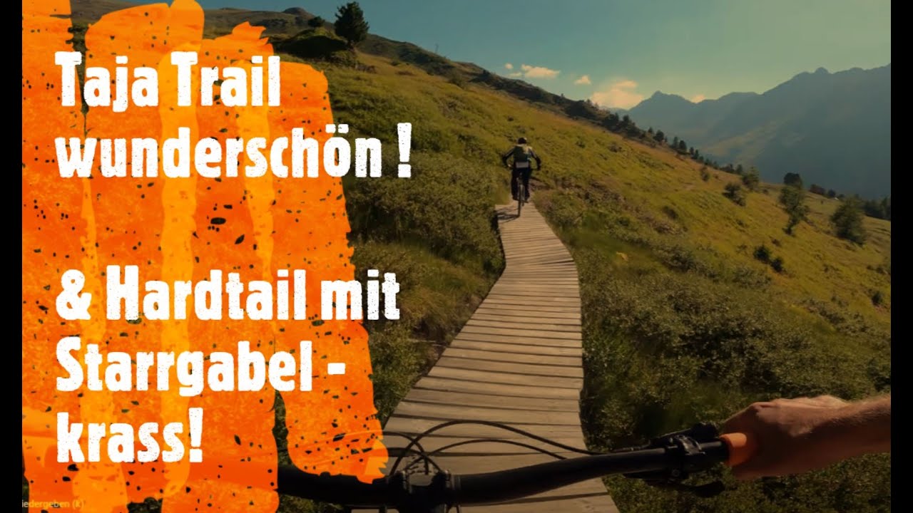 Taja trail - wunderschön ! #mtb Ischgl Samnaun Silvretta bike Arena