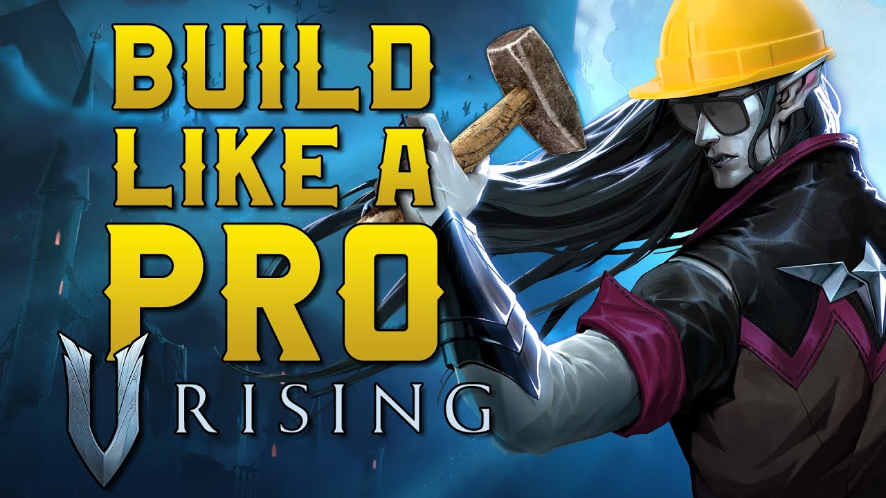 My Tips & Tricks - Build like a pro in V Rising